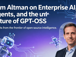 Sam Altman on Enterprise AI, Agents, and the Future of GPT‑OSS