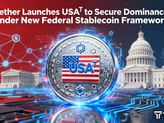 Tether Launches USA₮ to Secure Dominance Under New Federal Stablecoin Framework