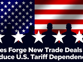 Allies Forge New Trade Deals to Reduce U.S. Tariff Dependence