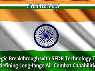 India Achieves Strategic Breakthrough with SFDR Technology Test, Redefining Long-Range Air Combat Capabilities