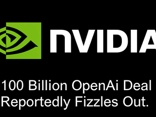 Nvidia’s $100 Billion OpenAI Deal Reportedly Fizzles Out