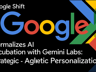 Google Formalizes AI Incubation with Gemini Labs: A Strategic Shift Toward Agentic Personalization