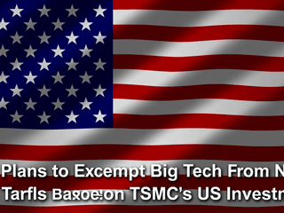 US Plans to Exempt Big Tech from New Chip Tariffs Based on TSMC's US Investment