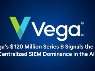Vega’s $120 Million Series B Signals the End of Centralized SIEM Dominance in the AI Era