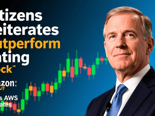 Citizens Reiterates Market Outperform Rating on Amazon Stock, Raises AWS Estimates