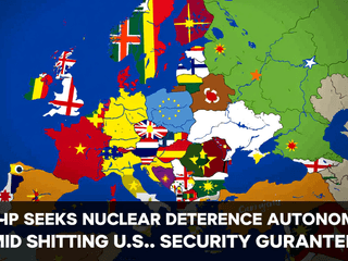 Europe Seeks Nuclear Deterrence Autonomy Amid Shifting U.S. Security Guarantees