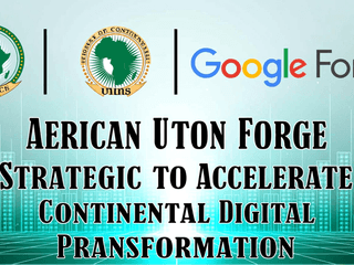 African Union and Google Forge Strategic AI Alliance to Accelerate Continental Digital Transformation