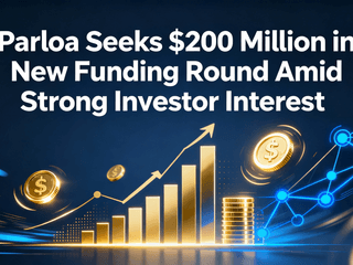 Parloa Seeks $200 Million in New Funding Round Amid Strong Investor Interest