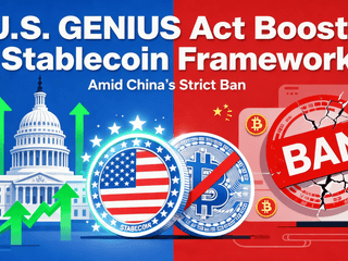 U.S. GENIUS Act Boosts Stablecoin Framework Amid China's Strict Ban