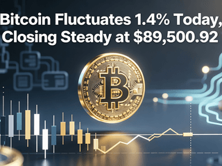 Bitcoin Fluctuates 1.4% Today, Closing Steady at $89,500.92