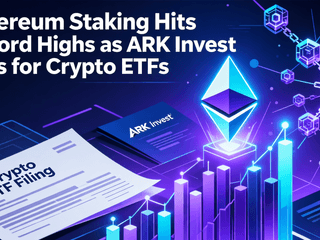 Ethereum Staking Hits Record Highs as ARK Invest Files for Crypto ETFs