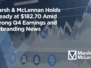 Marsh & McLennan Holds Steady at $182.70 Amid Strong Q4 Earnings and Rebranding News