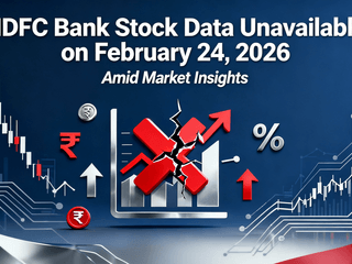 HDFC Bank Stock Data Unavailable on February 24, 2026 Amid Market Insights