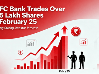 HDFC Bank Trades Over 32.5 Lakh Shares on February 25, Indicating Strong Investor Interest
