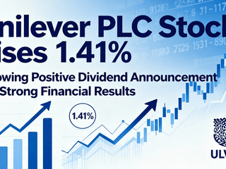 Unilever PLC Stock Rises 1.41% Following Positive Dividend Announcement and Strong Financial Results