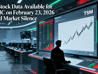 No Stock Data Available for TSMC on February 23, 2026 Amid Market Silence