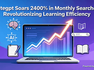Notegpt Soars 2400% in Monthly Searches, Revolutionizing Learning Efficiency