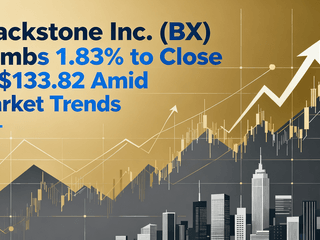 Blackstone Inc. (BX) Climbs 1.83% to Close at $133.82 Amid Market Trends