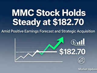 MMC Stock Holds Steady at $182.70 Amid Positive Earnings Forecast and Strategic Acquisition