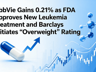 AbbVie Gains 0.21% as FDA Approves New Leukemia Treatment and Barclays Initiates 'Overweight' Rating