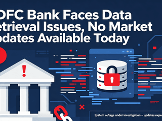 HDFC Bank Faces Data Retrieval Issues, No Market Updates Available Today