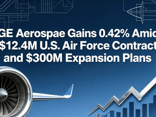 GE Aerospace Gains 0.42% Amid $12.4M U.S. Air Force Contract and $300M Expansion Plans