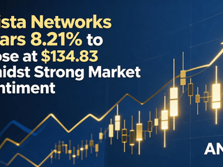 Arista Networks Soars 8.21% to Close at $134.83 Amidst Strong Market Sentiment