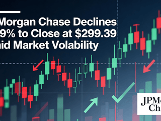 JPMorgan Chase Declines 0.29% to Close at $299.39 Amid Market Volatility