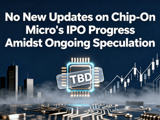 No New Updates on Chip-On Micro's IPO Progress Amidst Ongoing Speculation
