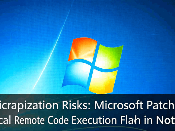 Modernization Risks: Microsoft Patches Critical Remote Code Execution Flaw in Windows Notepad