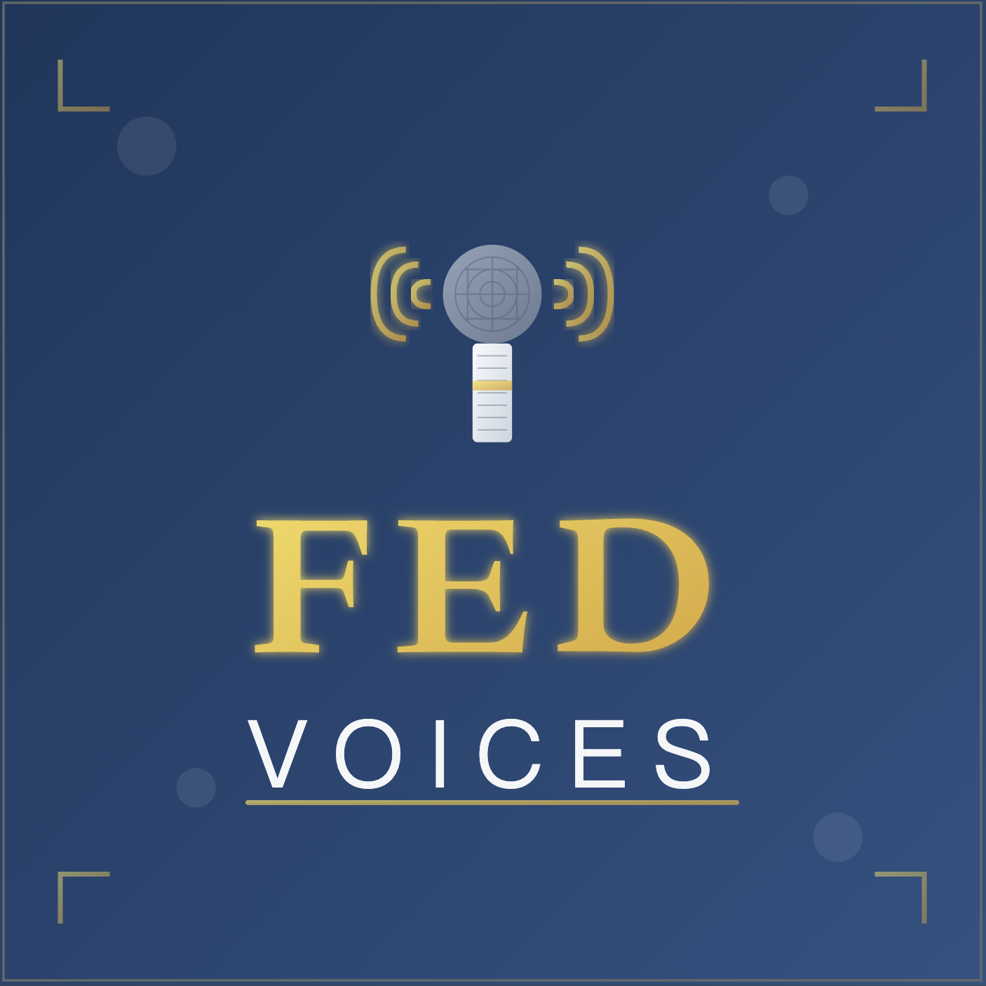 Fed Voices — Direct from the Fed, every word matters.