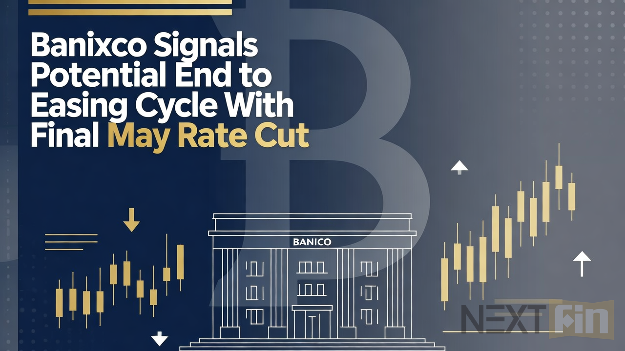 Banxico Signals Potential End to Easing Cycle With Final May Rate Cut