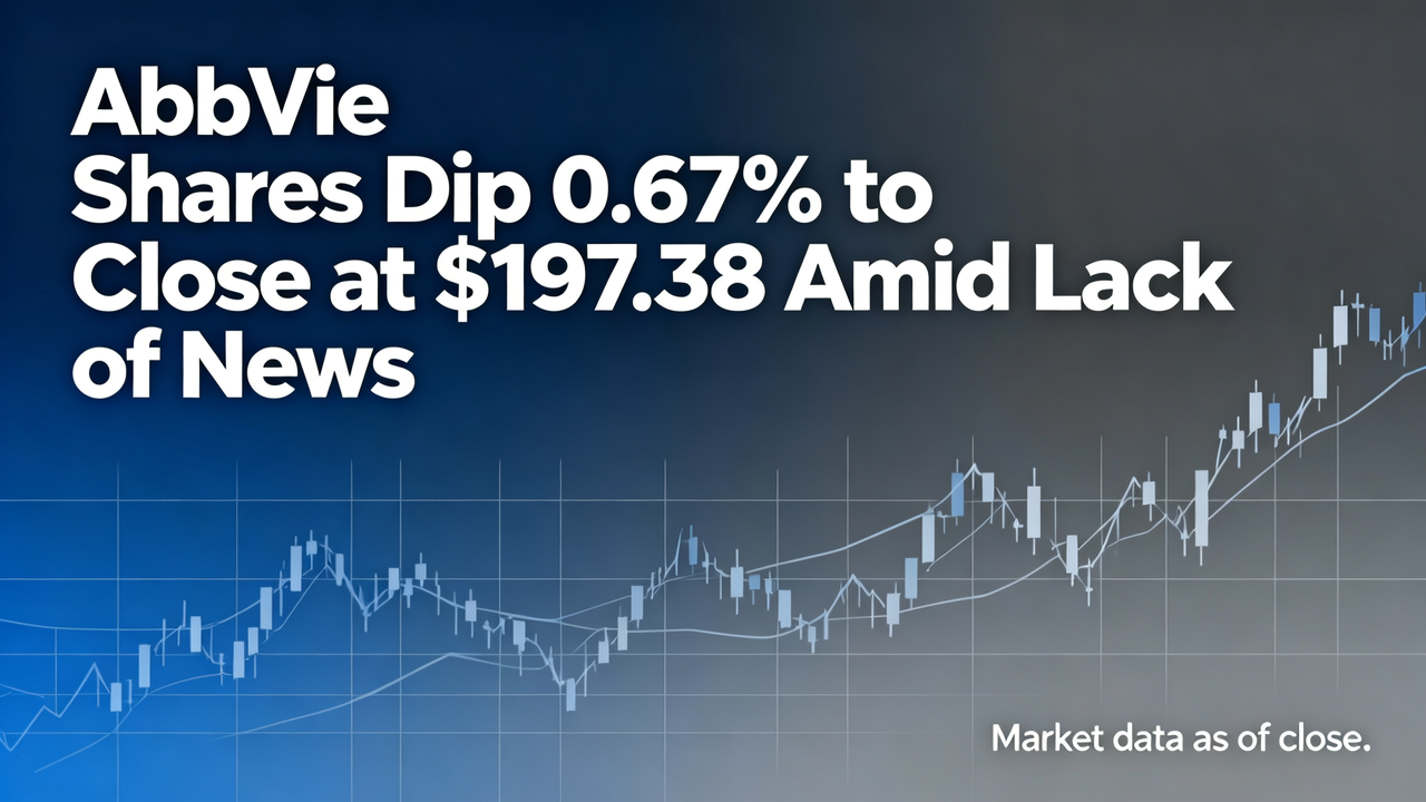 AbbVie Shares Dip 0.67% to Close at $197.38 Amid Lack of News