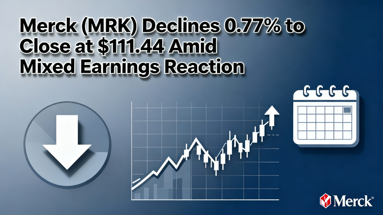 Merck (MRK) Declines 0.77% to Close at $111.44 Amid Mixed Earnings Reaction